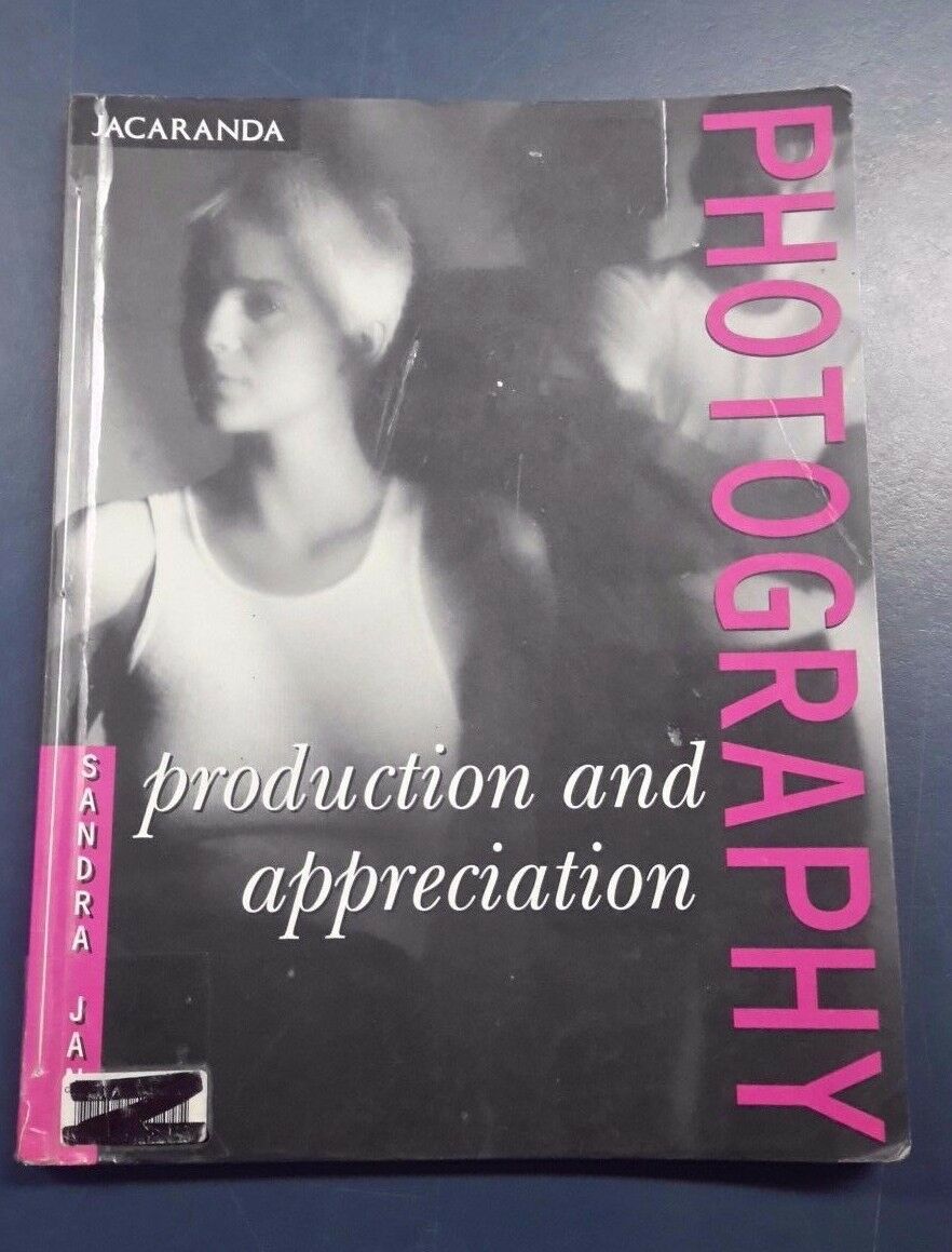 Photography-Production-and-Appreciation-by-Sandra-Jane-text-book-122582582374